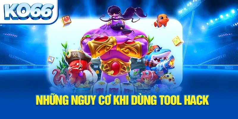nhung-nguy-co-khi-dung-tool-hack_2_11zon